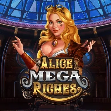 Alice Mega Riches